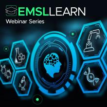 graphic for EMSL LEARN Webinar Series