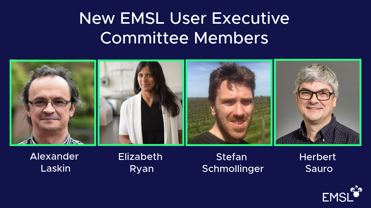 New EMSL User Executive Committee Members, Alexander Laskin, Elizabeth Ryan, Stefan Schmollinger, and Herbert Sauro.