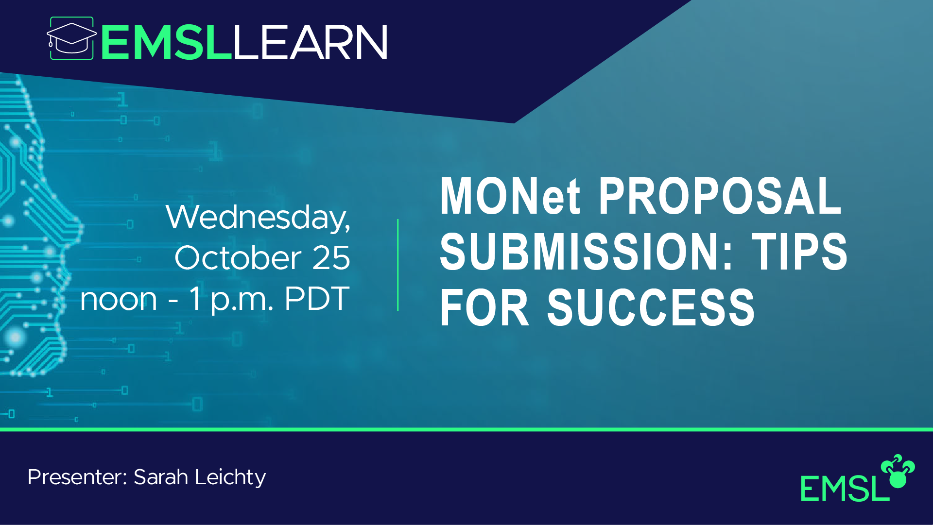 ​​​​EMSL LEARN Webinar Series: MONet Proposal Submission: Tips for Success, Wednesday, Oct. 25, noon to 1 p.m. PDT