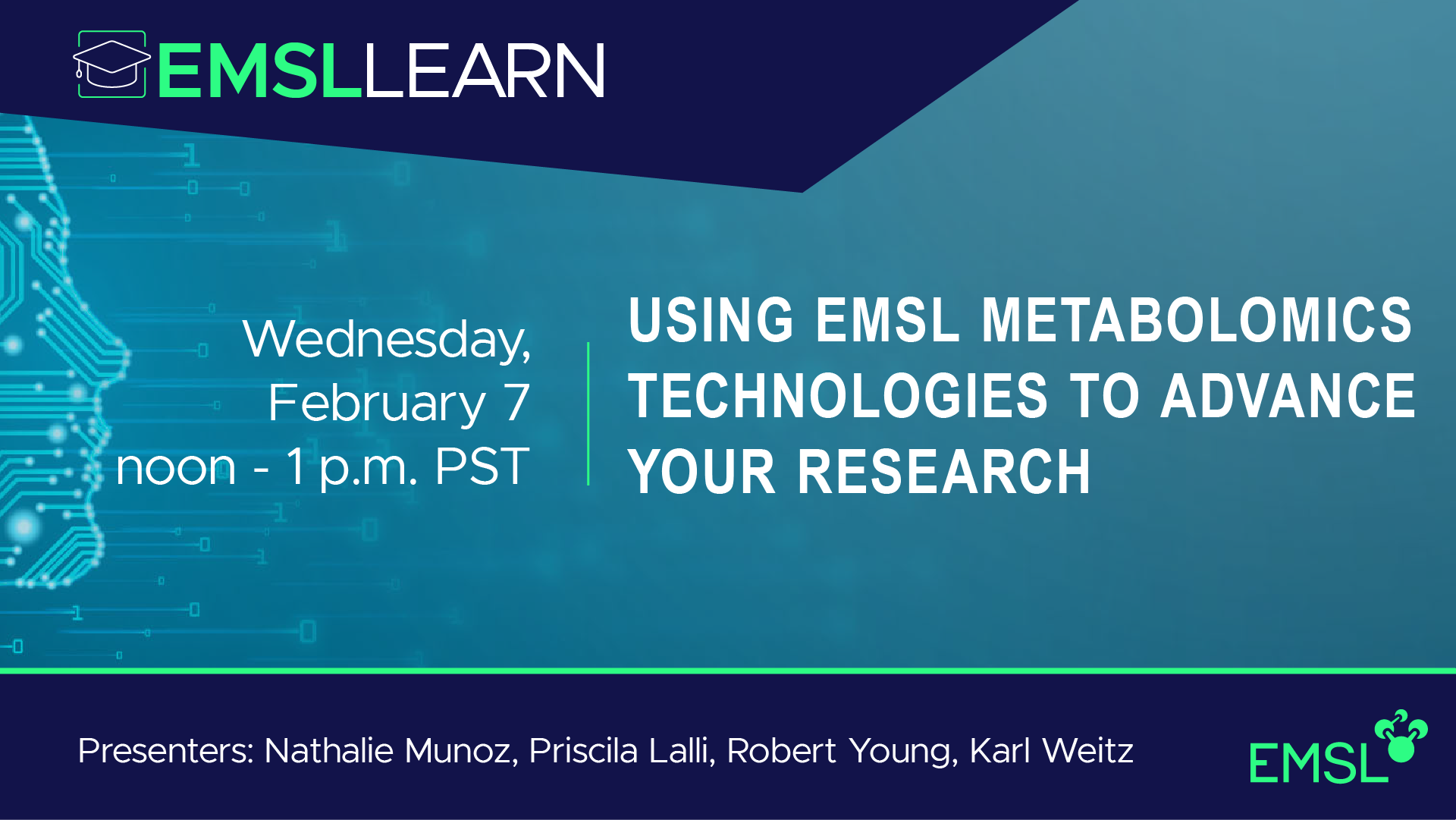 Using EMSL metabolomics technologies to advance your research, 12 p.m. PST Wednesday, Feb. 7, 2024