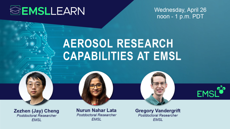 EMSL LEARN webinar on aerosol research capabilities